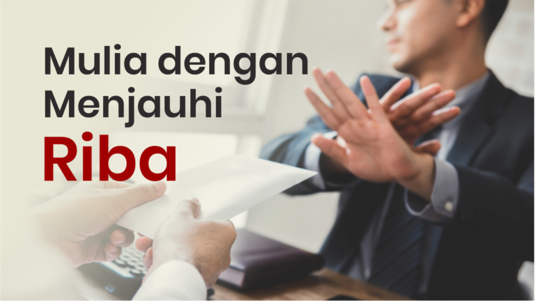 Mulia dengan Menjauhi Riba